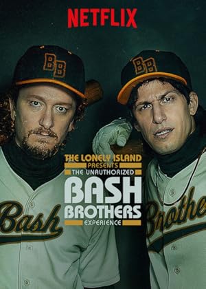 The Lonely Island Presents: The Unauthorized Bash Brothers Experience