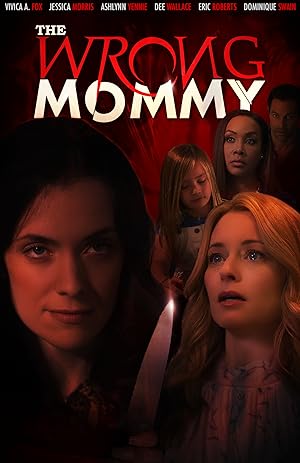 The Wrong Mommy