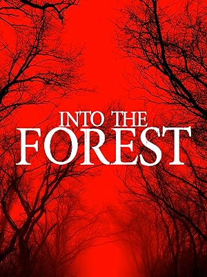 Into the Forest