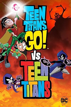 Teen Titans Go! vs. Teen Titans