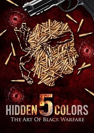 Hidden Colors 5: The Art of Black Warfare