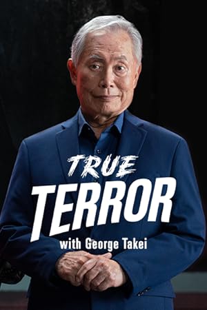 True Terror with George Takei