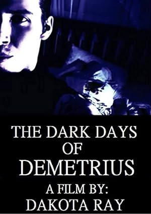 The Dark Days of Demetrius