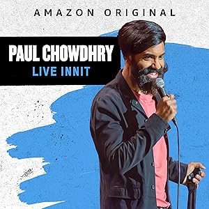 Paul Chowdhry: Live Innit