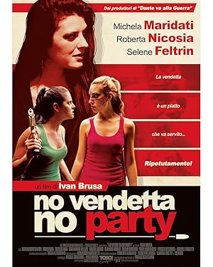 No vendetta no party