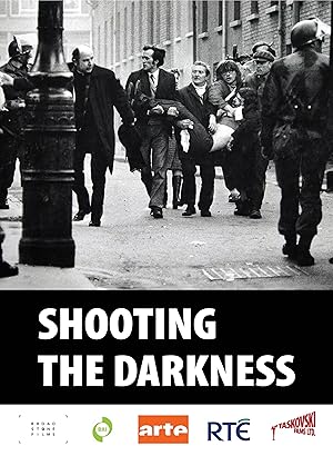 Shooting the Darkness