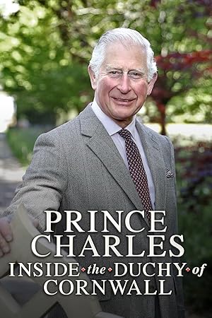 Prince Charles: Inside the Duchy of Cornwall