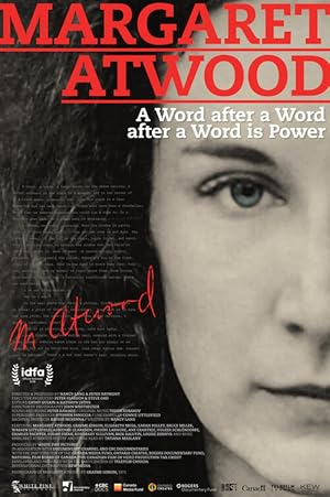 Margaret Atwood: A Word After a Word After a Word Is Power