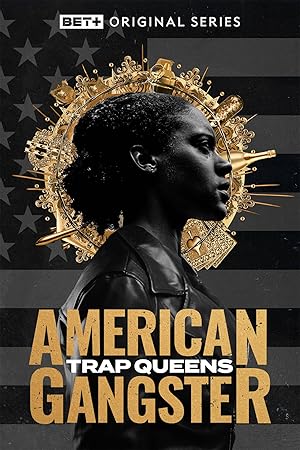 American Gangster: Trap Queens