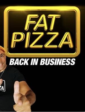 Fat Pizza: Back in Business