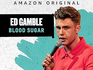 Ed Gamble: Blood Sugar