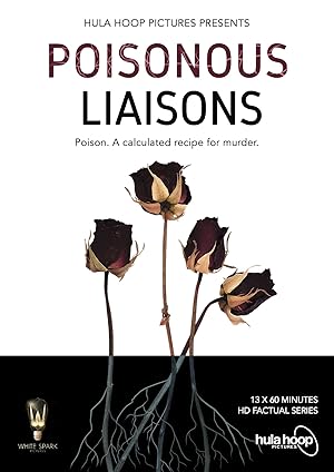 Poisonous Liaisons