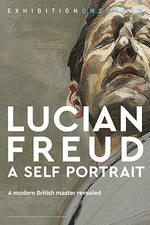 Lucian Freud: A Self Portrait