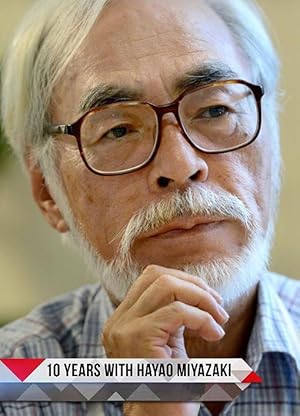 10 Years with Hayao Miyazaki