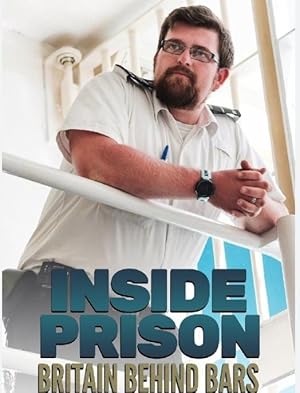 Inside Prison: Britain Behind Bars