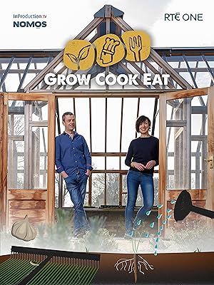 Grow, Cook, Eat