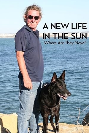 A New Life in the Sun: Where Are They Now?