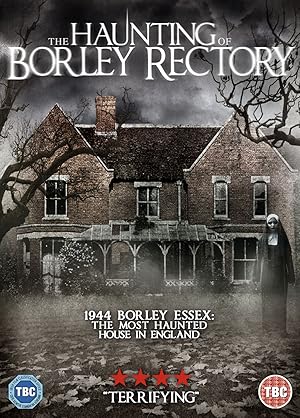 The Haunting of Borley Rectory