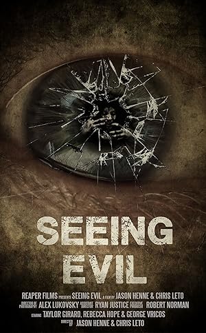 Seeing Evil