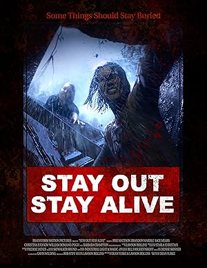 Stay Out Stay Alive