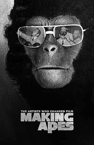 Making Apes: The Artists Who Changed Film