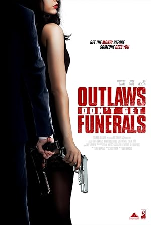 Outlaws Don't Get Funerals