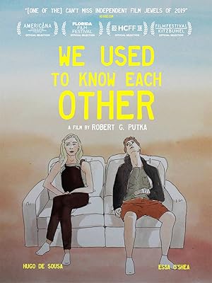 We Used to Know Each Other