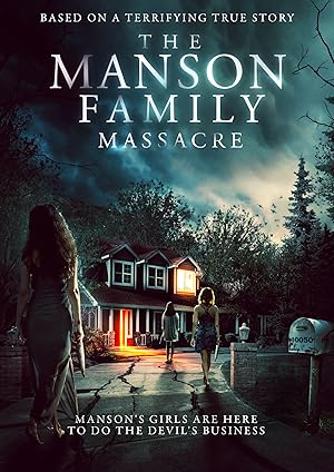 The Manson Family Massacre