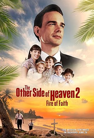 The Other Side of Heaven 2: Fire of Faith