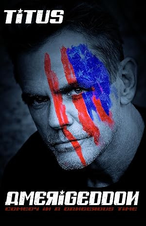 Christopher Titus: Amerigeddon