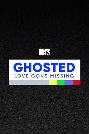 Ghosted: Love Gone Missing