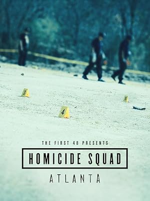 The First 48 Presents: Homicide Squad Atlanta