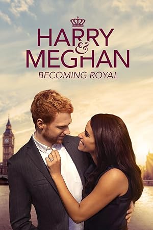 Harry & Meghan: Becoming Royal