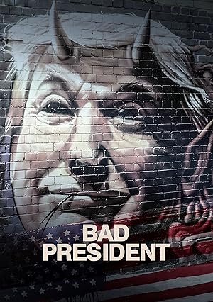 Bad President