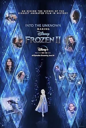 Into the Unknown: Making Frozen II