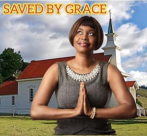 Saved By Grace