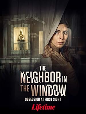 The Neighbor in the Window