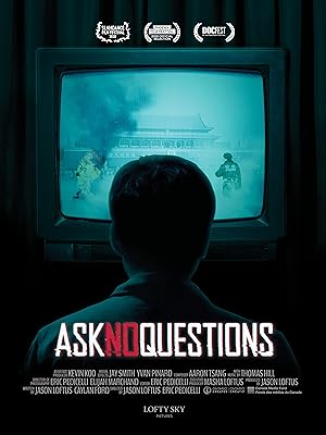 Ask No Questions