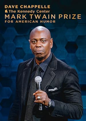 Dave Chappelle: The Kennedy Center Mark Twain Prize