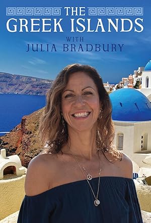 The Greek Islands with Julia Bradbury