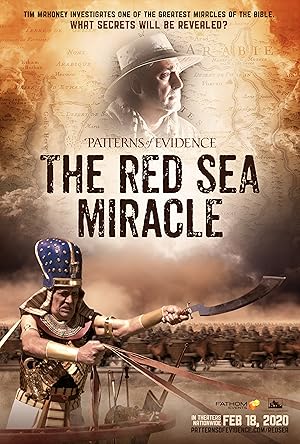 Patterns of Evidence: The Red Sea Miracle