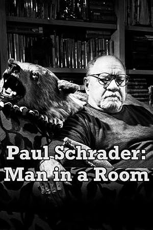 Paul Schrader: Man in a Room