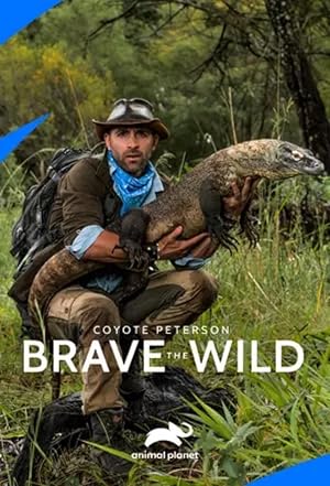 Coyote Peterson - Brave The Wild