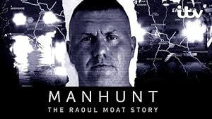 Manhunt: The Raoul Moat Story