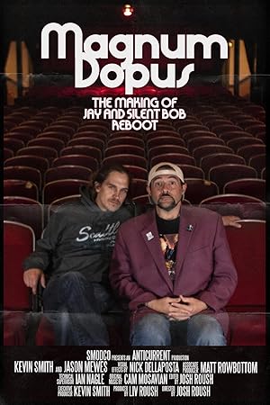 Magnum Dopus: The Making of Jay and Silent Bob Reboot