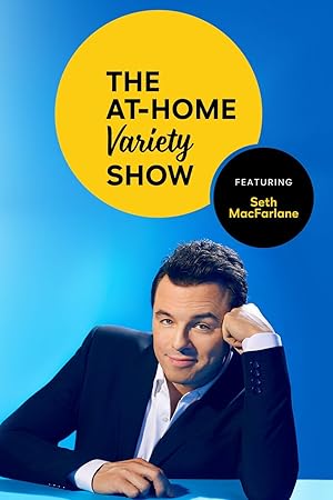 Peacock Presents: The At-Home Variety Show Featuring Seth MacFarlane