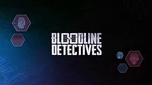 Bloodline Detectives