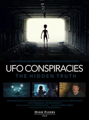 UFO Conspiracies: The Hidden Truth