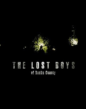 The Lost Boys of Bucks County