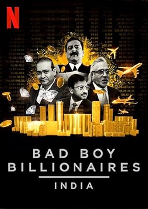 Bad Boy Billionaires: India